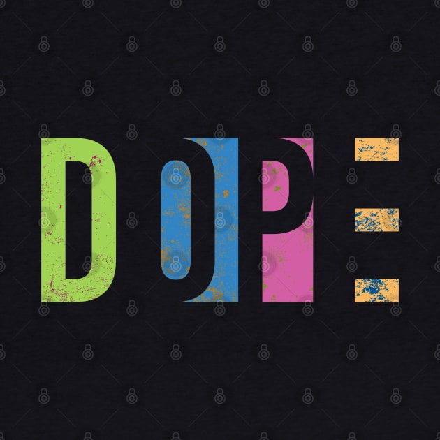 Dope by Insomnia_Project